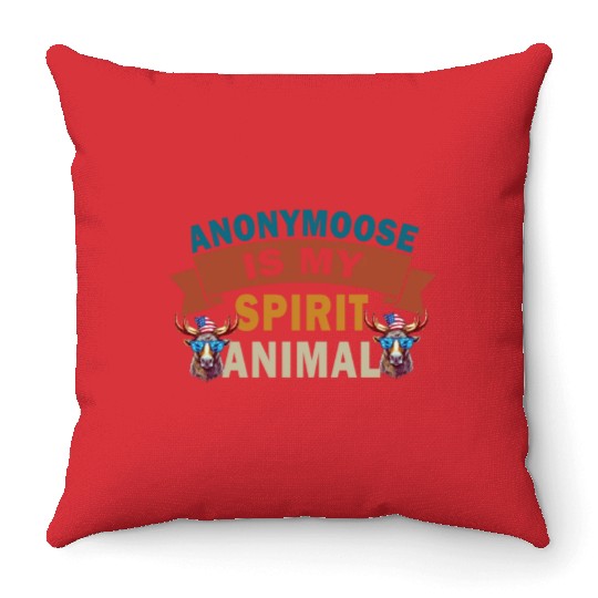 Anonymoose Is My Sprit Animal Cool Moose Throw Pillows