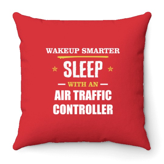 Wakeup Smarter Sleep WIth Air Traffic Controller Throw Pillows