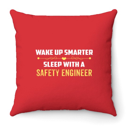 Wake Up Smarter Sleep With A SAFETY ENGINEER Throw Pillows