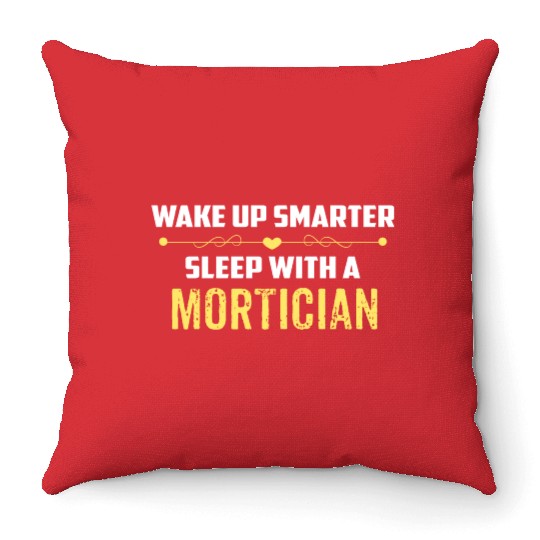 Wake Up Smarter Sleep With A MORTICIAN Throw Pillows