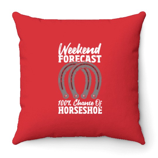 Weekend Forecast 100 Chance Of Horseshoe Throw Pillows