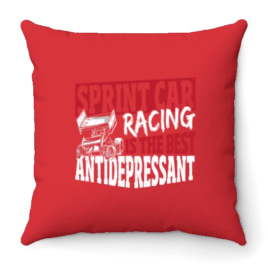 Sprint Car Racing Is The Best Antidepressant Throw Pillows