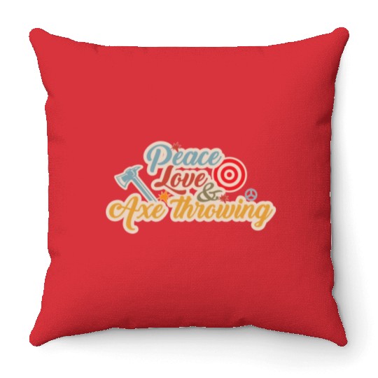 Peace Love And Axe Throwing Funny Axe Throwing Throw Pillows