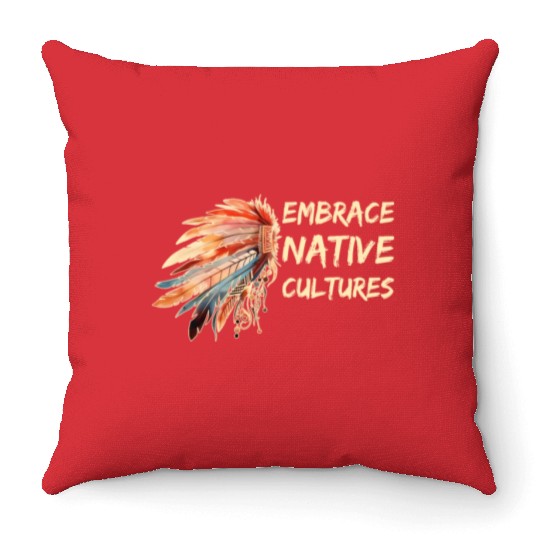 Embrace Native Cultures National Indigenous People Throw Pillows
