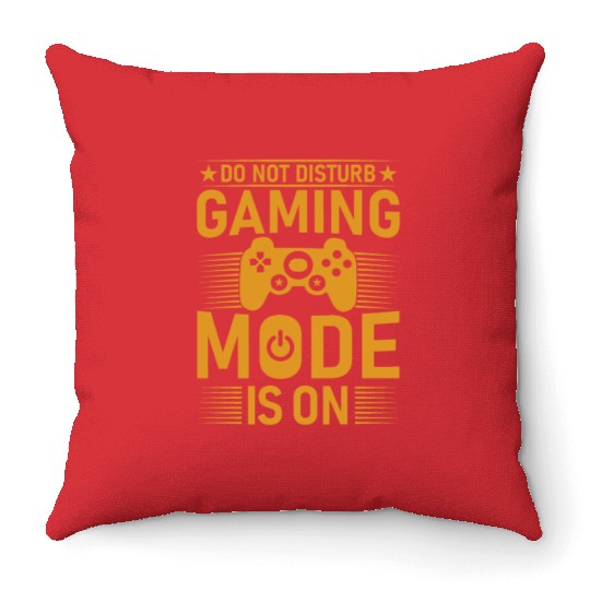 DO NOT DISTURB GAMING MODE IS ON Throw Pillows