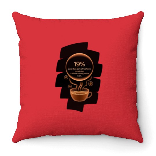 Caffeine charging - caffeine saving mode Throw Pillows