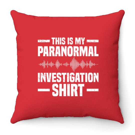 Ghost Hunters | Ghost Paranormal Ghost Gifts Throw Pillows