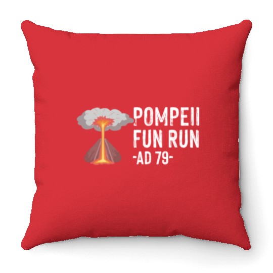 Pompeii Fun Run Italian Volcano Geeks Throw Pillows