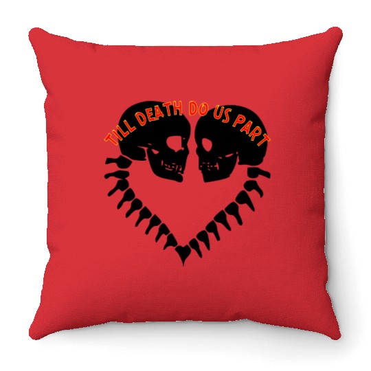 Skulls Till Death Do Us Part Heart © Throw Pillows
