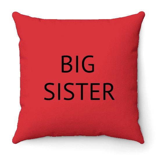 BIG SISTER Throw Pillows
