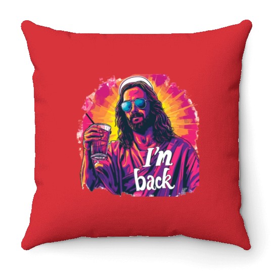 Jesus Christ Easter I'm Back Party Throw Pillows