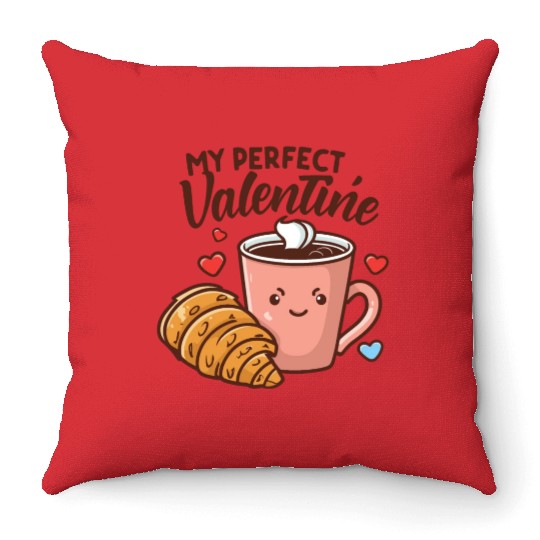 Coffee and Croissant | My Perfect Valentine Throw Pillows