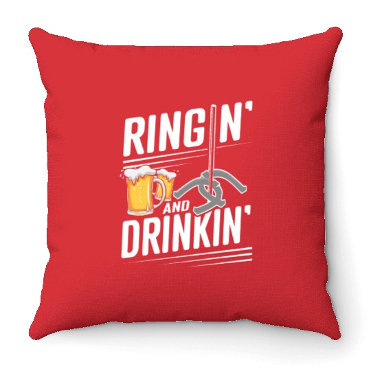 Ringin And Drinkin Horseshoe Pitching Throw Pillows