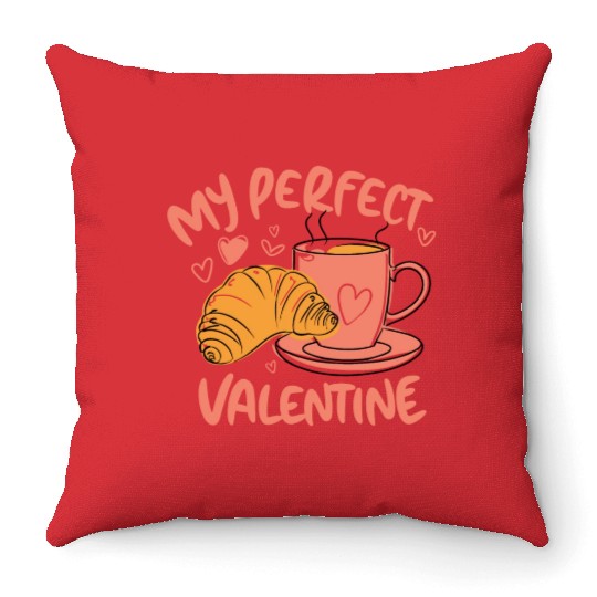 Coffee and Croissant | My Perfect Valentine Throw Pillows