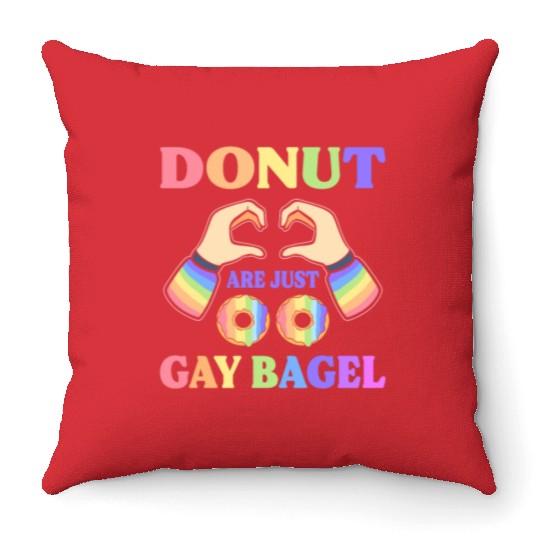 Donuts Are Just Gay Bagel LGBT Throw Pillows