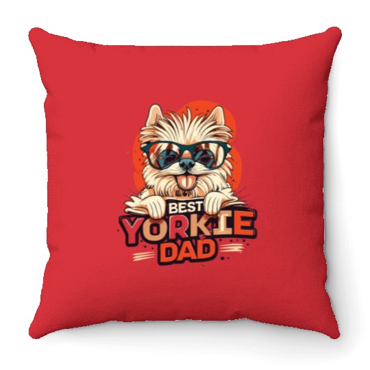 Best Yorkie Dad Ever Throw Pillows