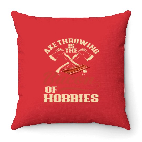 Axe Throwing Axe Throwing Bacon Sport Throw Pillows