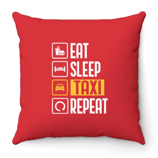 Eat Sleep Taxi Repeat Funny Cab Driver Throw Pillows