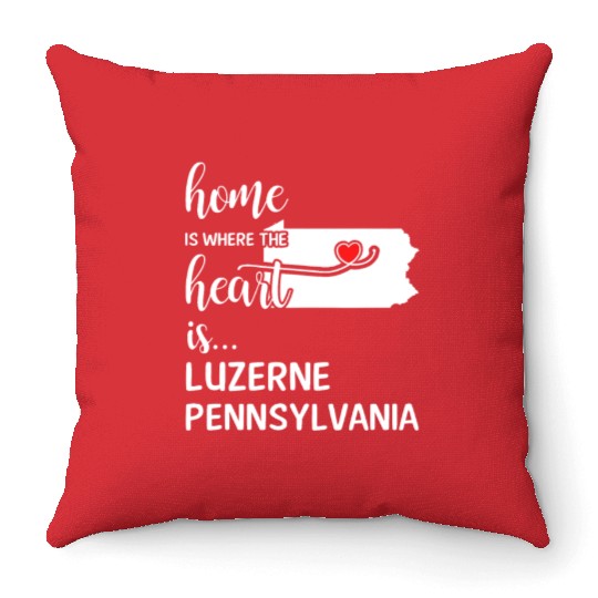 Luzerne County Pennsylvania Is Where My Heart Is Throw Pillows