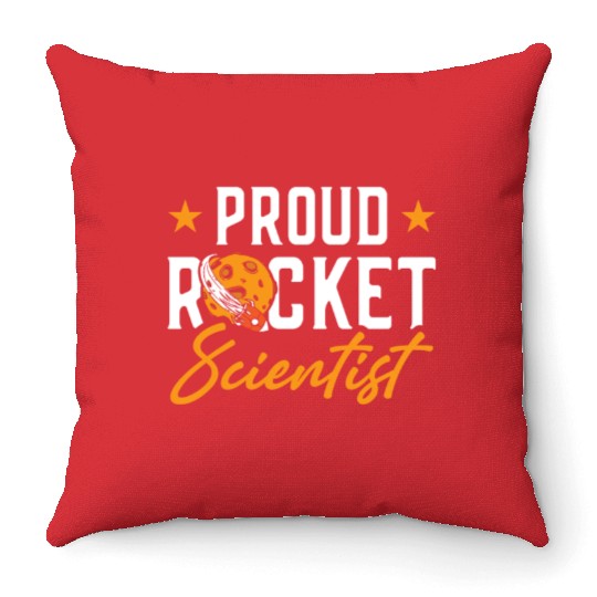 Proud Rocket Scientist Planet Space Ride Gift Throw Pillows