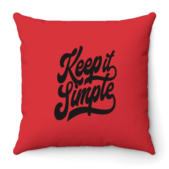 Keep it Simple. Throw Pillows