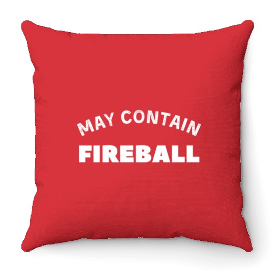 May Contain Fireball vintage Drinker Throw Pillows