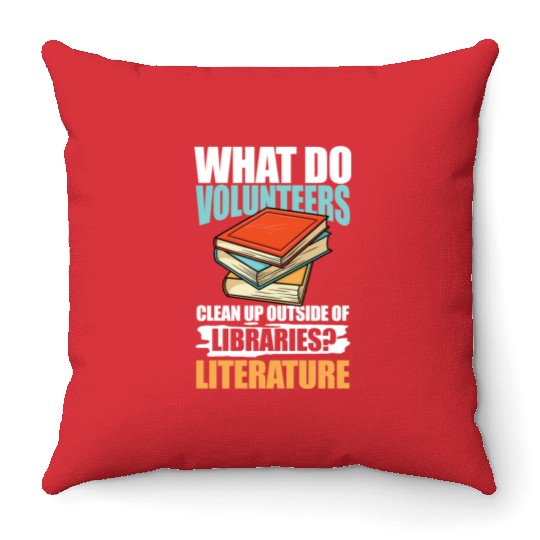 What Do VolunMotivers Libraries Literature Throw Pillows
