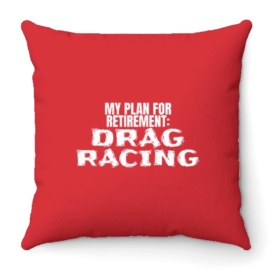 Drag Strip 1320 Accessories Plan For Retirement Dr Throw Pillows