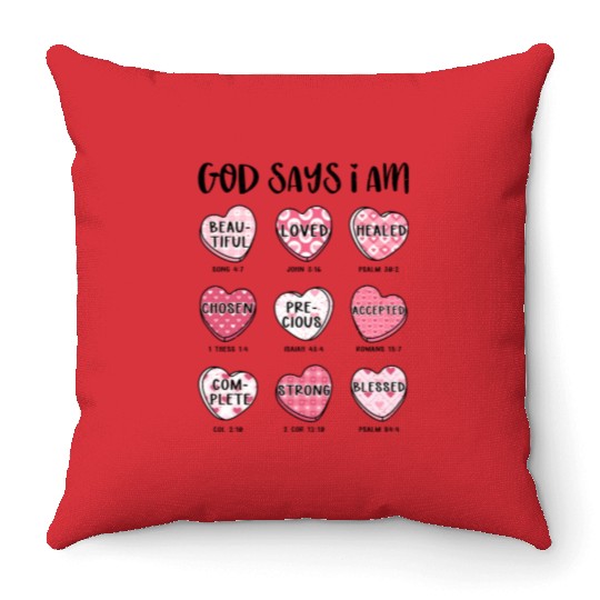 God Says I Am Valentine Candy Hearts Throw Pillows