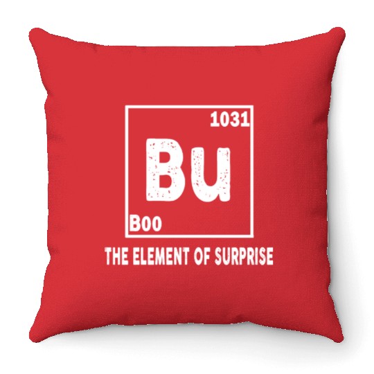 Funny Bu Element of Surprise Throw Pillows