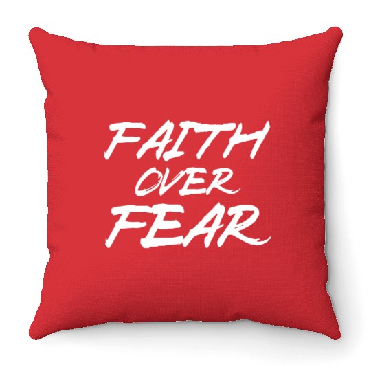 FearlessFaith Design: Embrace Faith Over Fear Throw Pillows