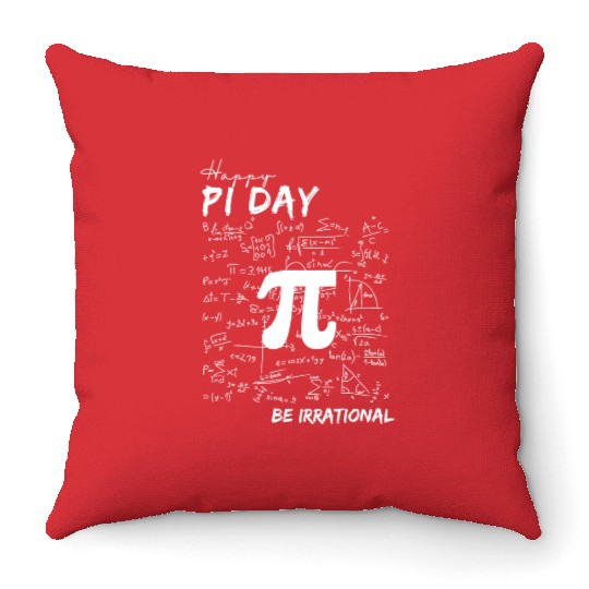 Funny Pi Day Be Irrational Spiral Pi Math 3.14 Throw Pillows