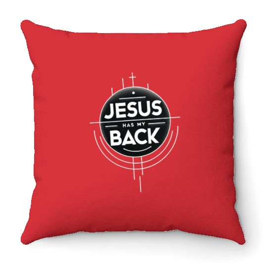 Jesus Has My Back 19 Throw Pillows