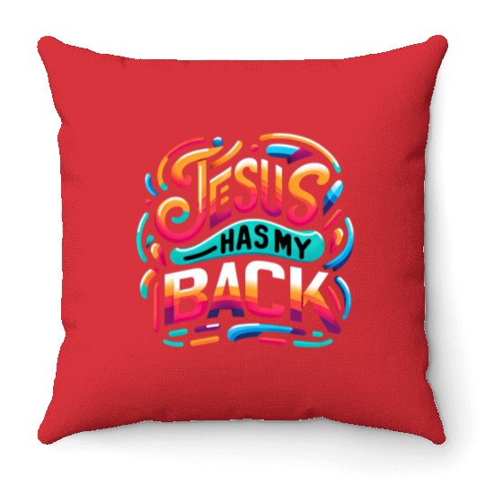 Jesus Has My Back 24 Throw Pillows