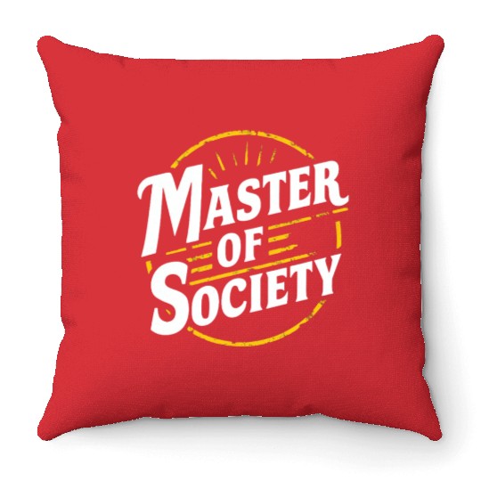 Master of society Throw Pillows