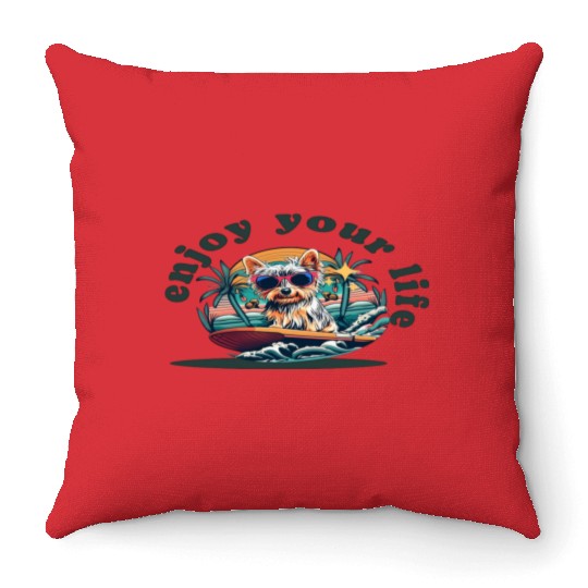 Enjoy Your Life: Yorkie Dog Surfing Premium Cotton Throw Pillows