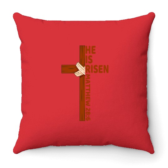 He Is Risen Matthew 28:6 Christian Easter Jesus Throw Pillows