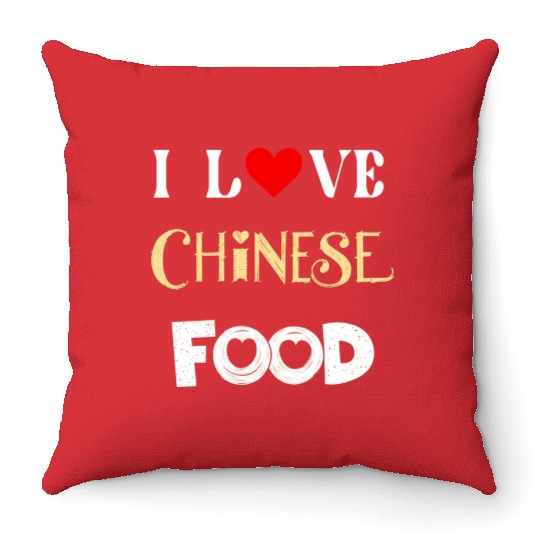 I Love Chinese Food Throw Pillows