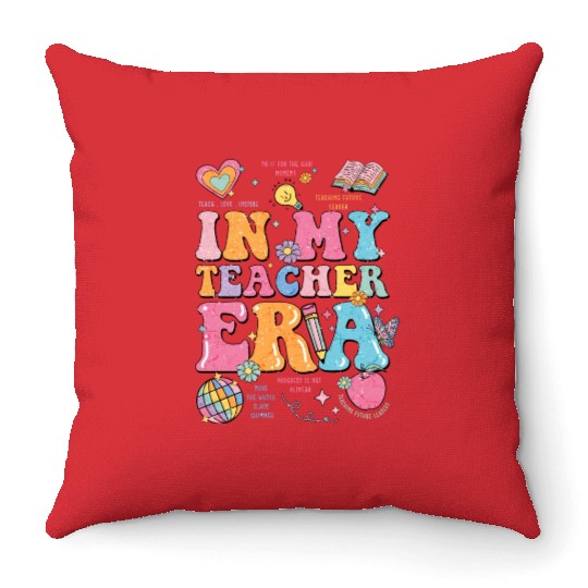 In My Teaching Era Teacher Appreciation Throw Pillows