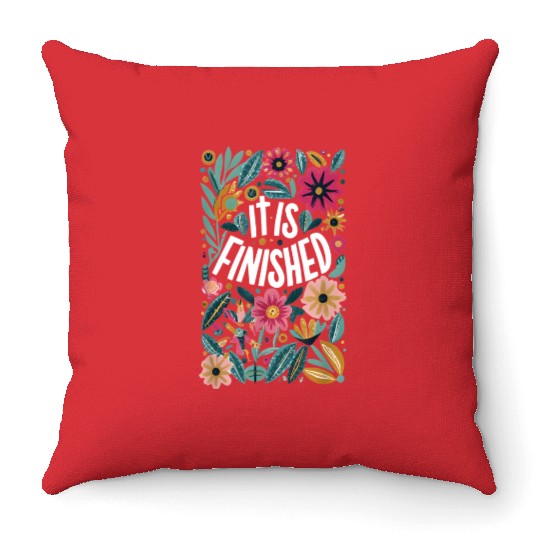 Easter Christian Flowers It is Finished Resurrect Throw Pillows