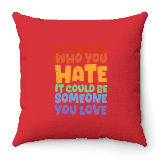 Amazing LGBTQ Rights Pride Month Saying Throw Pillows