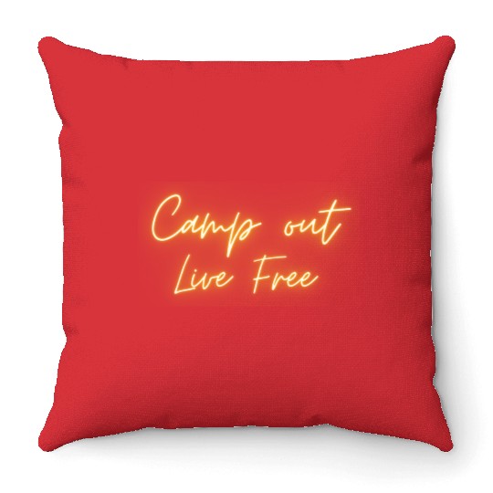 Camp out live free Throw Pillows
