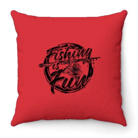 Fishing is fun - Hobby Throw Pillows
