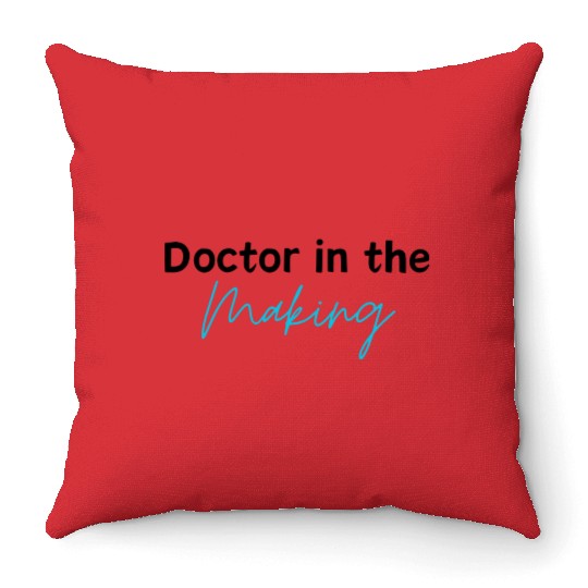 Doctor in the Making ( Blue) v.0.02 Throw Pillows