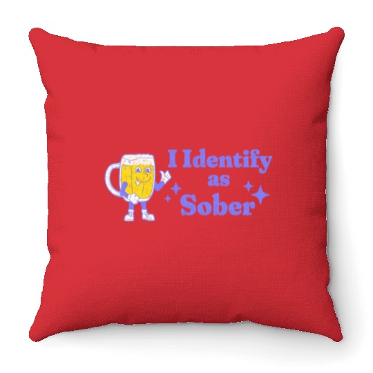Beer I Identify As Sober Throw Pillows