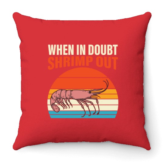 When In Doubt Shrimp Out Retro BJJ Brazilian Throw Pillows