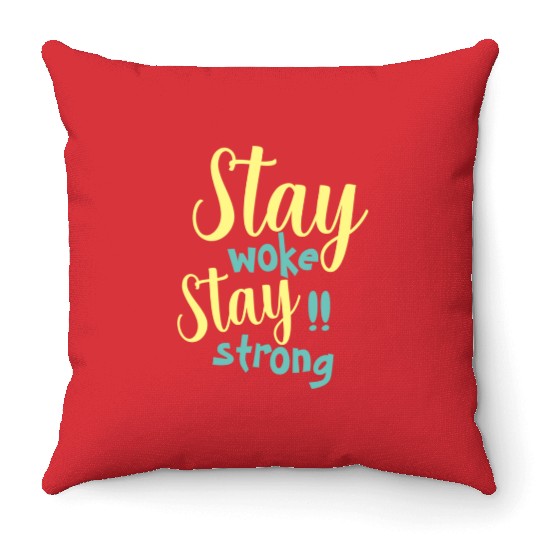 Stay woke and stay strong black fet Throw Pillows