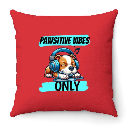Pawsitive vibes only pitbull Throw Pillows