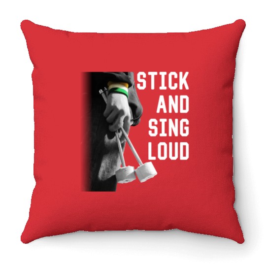 STICK AND SING LOUD Ultras Classic Throw Pillows