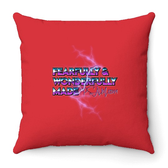 Fearfully & Wonderfully Made Throw Pillows